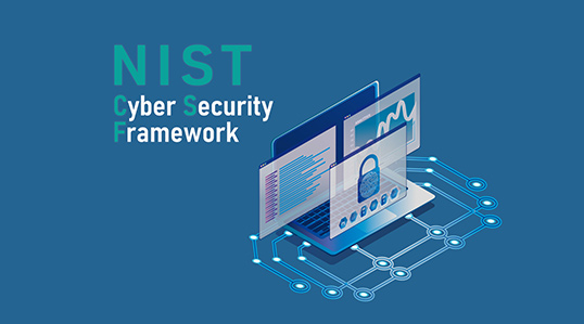 NISTが定めるサイバーセキュリティフレームワークとは？